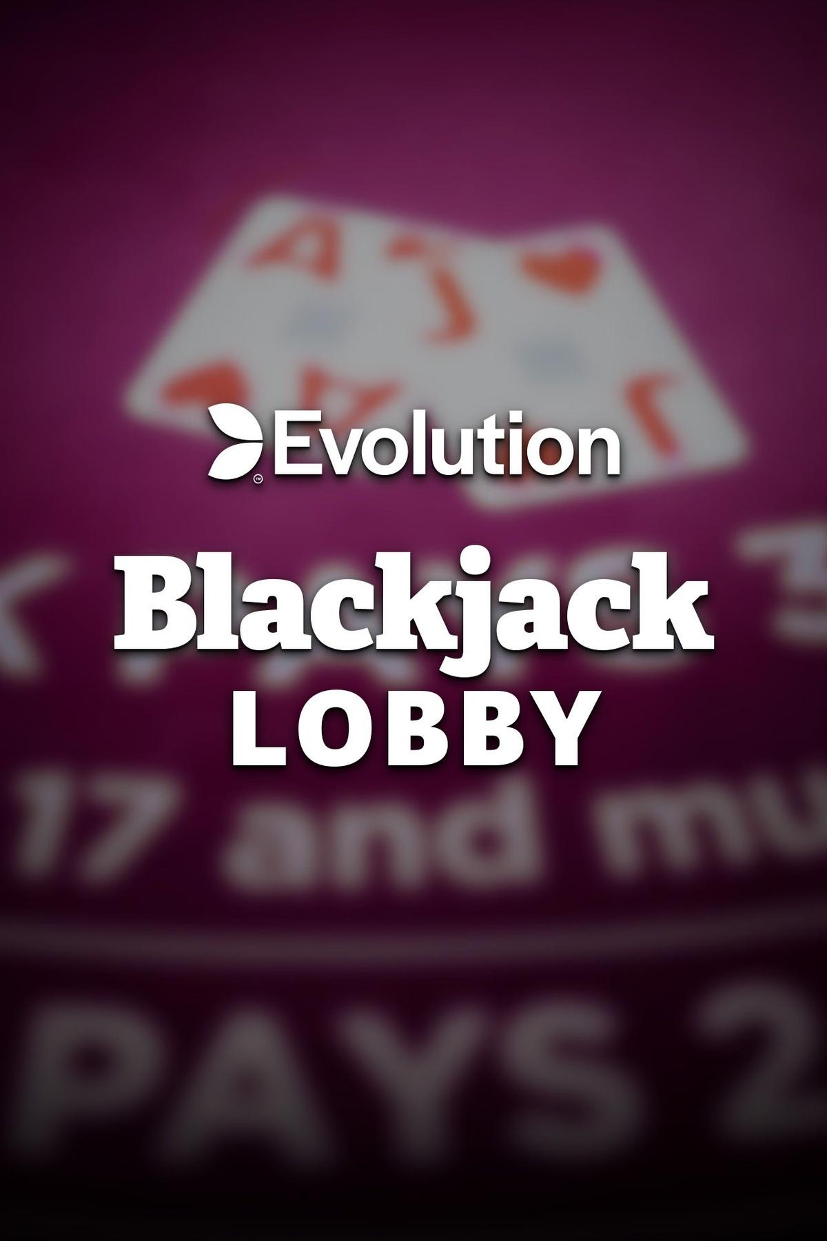 Blackjack Lobby Evolution